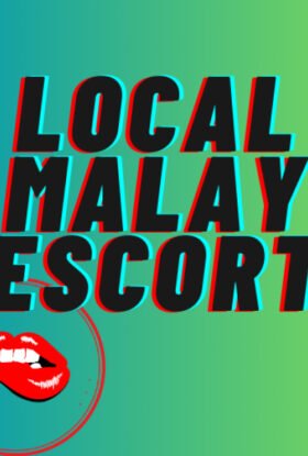 Escort Local Malay Escort
