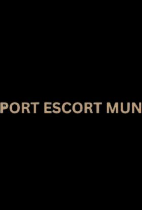 Escort Airport Escort Munich